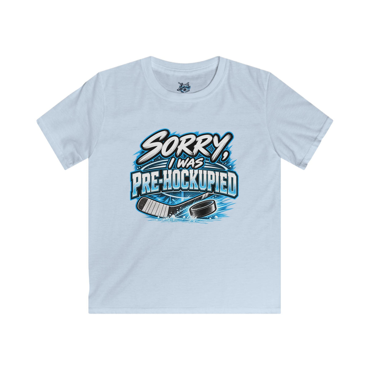 "Sorry, I Was Pre-Hockupied" Hockey T-Shirt - KIDS SIZES