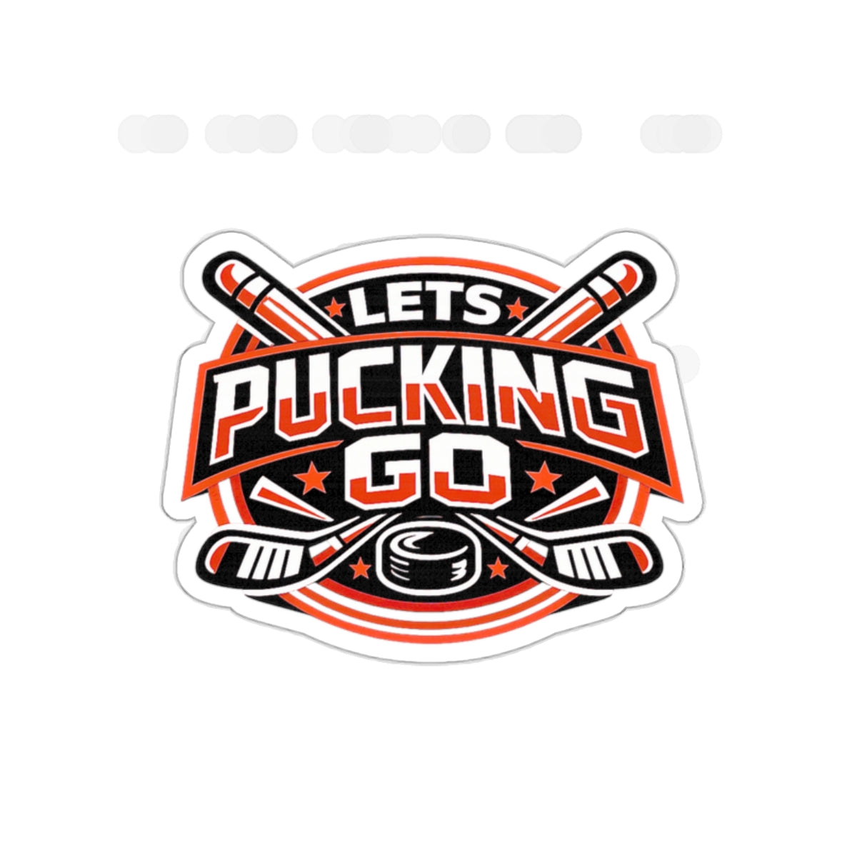 Philadelphia Flyers  | LETS PUCKING GO  Vinyl Sticker