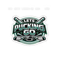 Minnesota Wild | LETS PUCKING GO  Vinyl Sticker